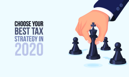 Choose Your Best Tax Strategy in 2020