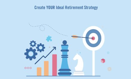 Create YOUR Ideal Retirement Strategy