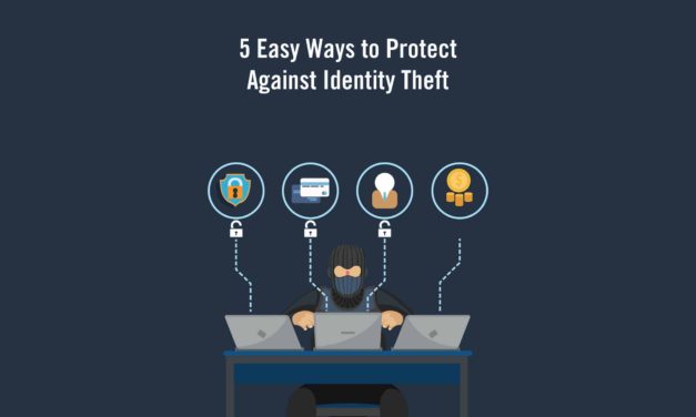 5 Easy Ways to Protect Against Identity Theft